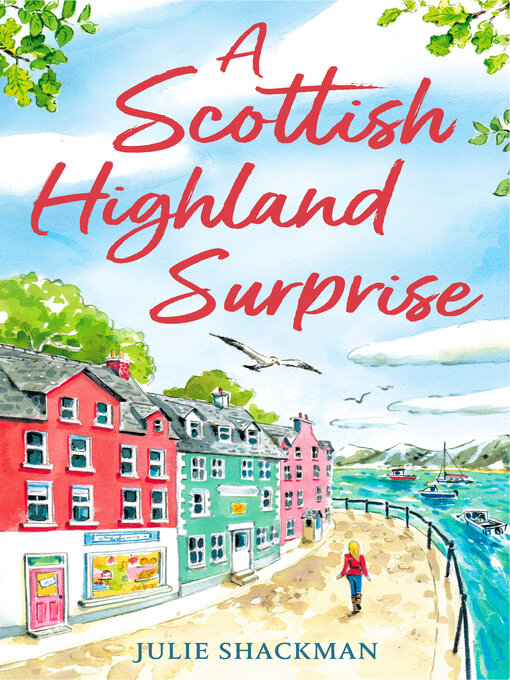 Title details for A Scottish Highland Surprise by Julie Shackman - Available